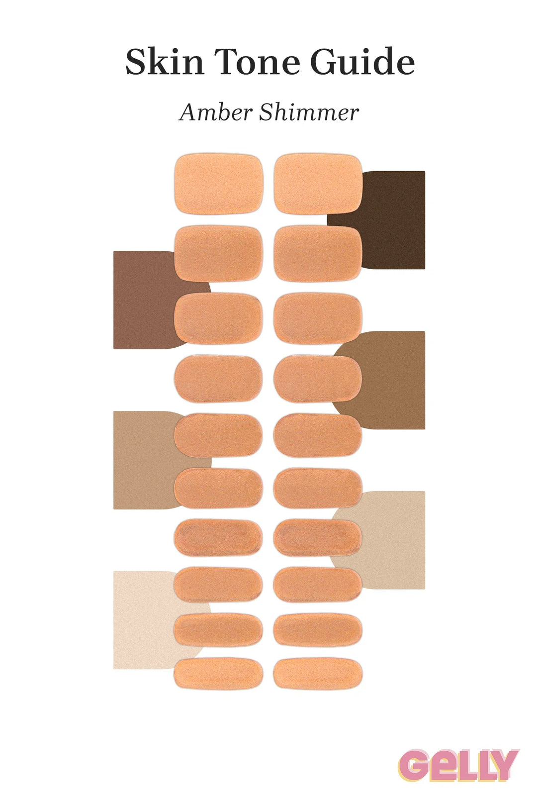 Gelly Skin Tone Guide showing a full set of Amber Shimmer semi-cured gel nail wraps across light-to-deep skin tone swatches, highlighting colour tone and opacity.