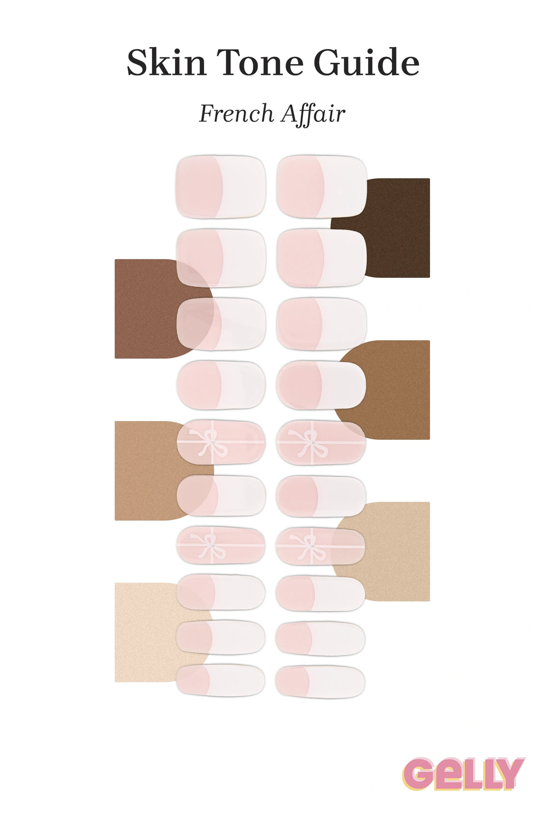 Gelly Skin Tone Guide showing a full set of French Affair semi-cured gel nail wraps across light-to-deep skin tone swatches, highlighting colour tone and opacity.