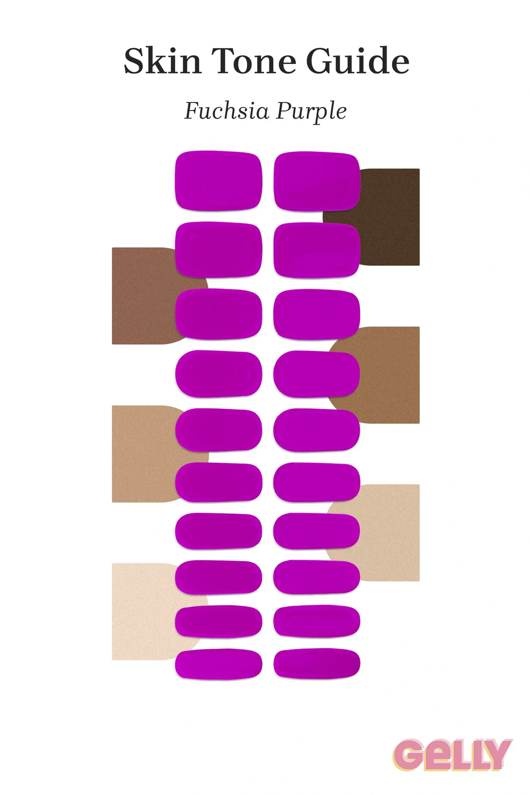 Gelly Skin Tone Guide showing a full set of Fuchsia Purple semi-cured gel nail wraps across light-to-deep skin tone swatches, highlighting colour tone and opacity.