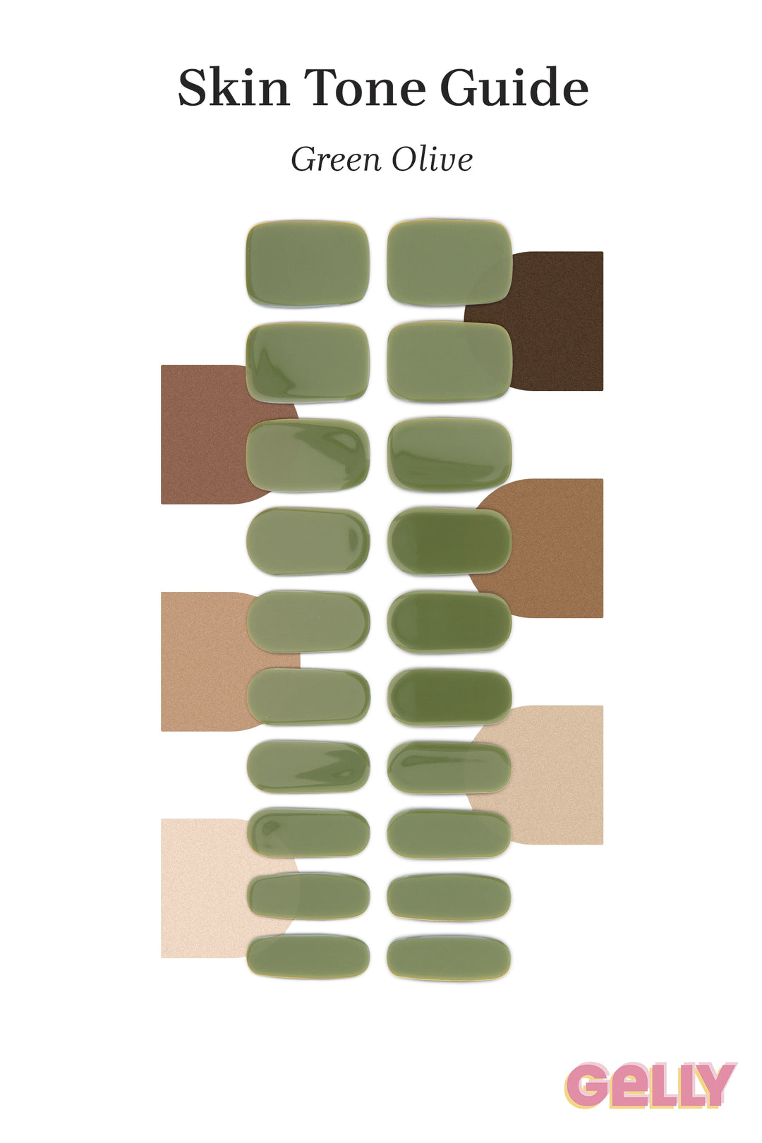 Gelly Skin Tone Guide showing a full set of Green Olive semi-cured gel nail wraps across light-to-deep skin tone swatches, highlighting colour tone and opacity.