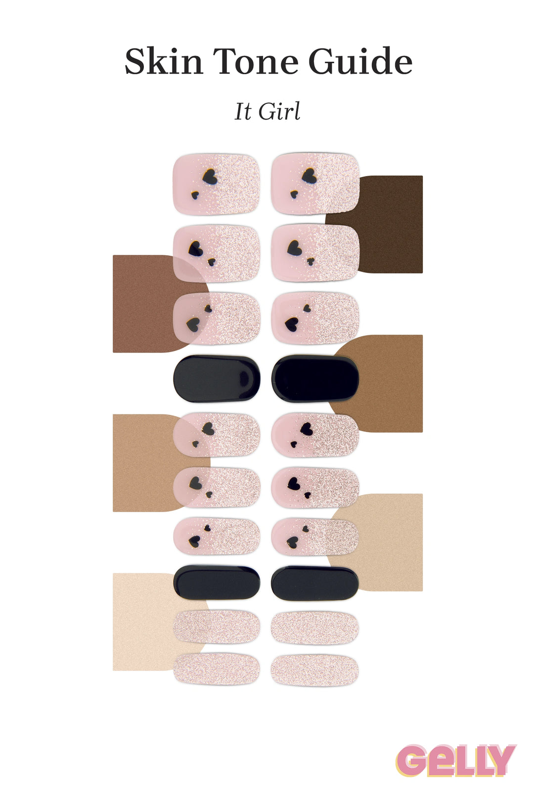 Gelly Skin Tone Guide showing a full set of It Girl semi-cured gel nail wraps across light-to-deep skin tone swatches, highlighting colour tone and opacity.