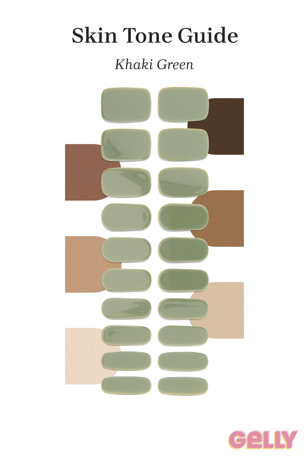 Gelly Skin Tone Guide showing a full set of Khaki Green semi-cured gel nail wraps across light-to-deep skin tone swatches, highlighting colour tone and opacity.