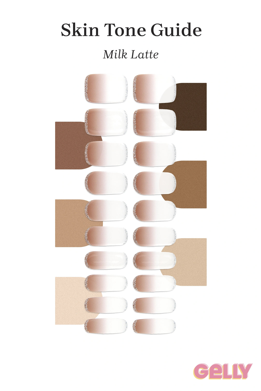 Gelly Skin Tone Guide showing a full set of Milk Latte semi-cured gel nail wraps across light-to-deep skin tone swatches, highlighting colour tone and opacity.