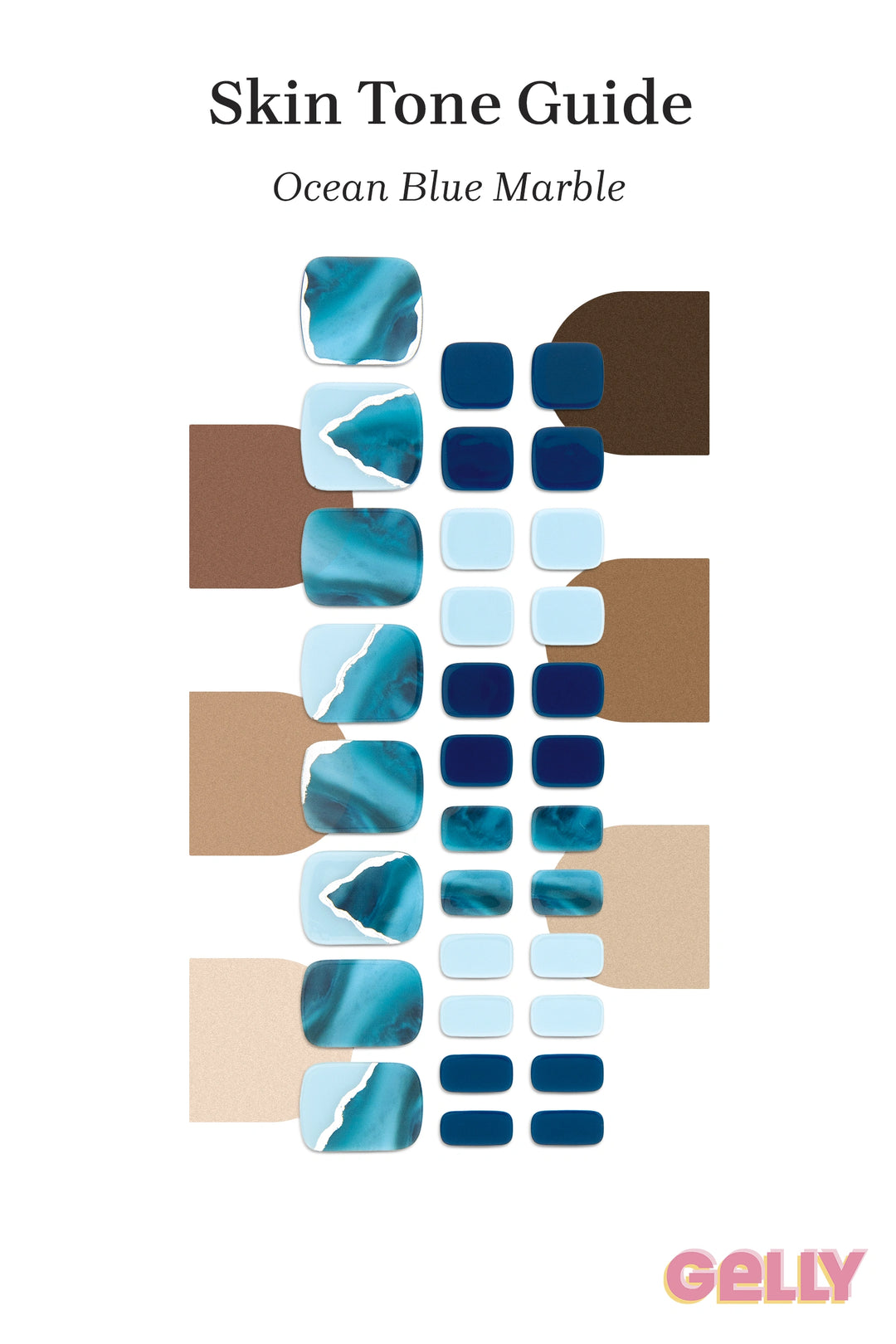 Gelly Skin Tone Guide showing a full set of Ocean Blue Marble semi-cured gel toenail wraps across light-to-deep skin tone swatches, highlighting colour tone and opacity.