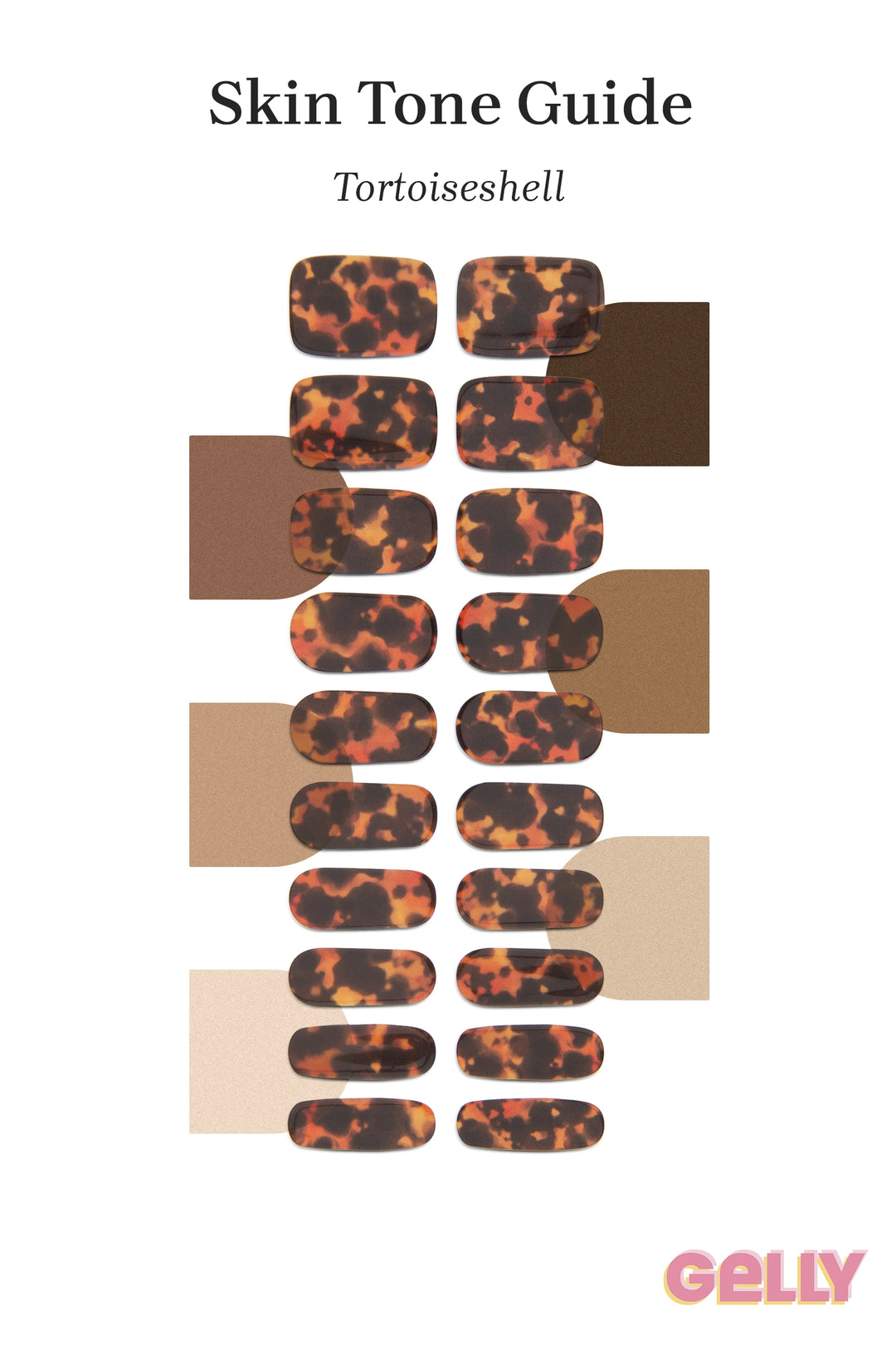 Gelly Skin Tone Guide showing a full set of Tortoiseshell semi-cured gel toenail wraps across light-to-deep skin tone swatches, highlighting colour tone and opacity.